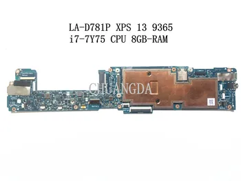 LA-D781P Pre Dell XPS 13 9365 Notebook Doska S i7-7Y75 CPU 8GB-RAM CN-0DPKX3 0DPKX3 DPKX3 100% Plne Testované